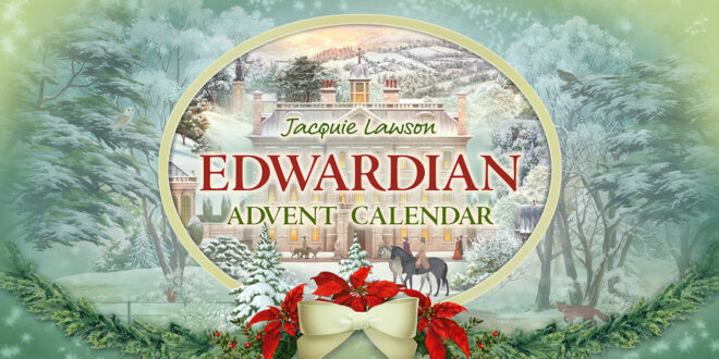 Jacquie Lawson Edwardian Advent Calendar